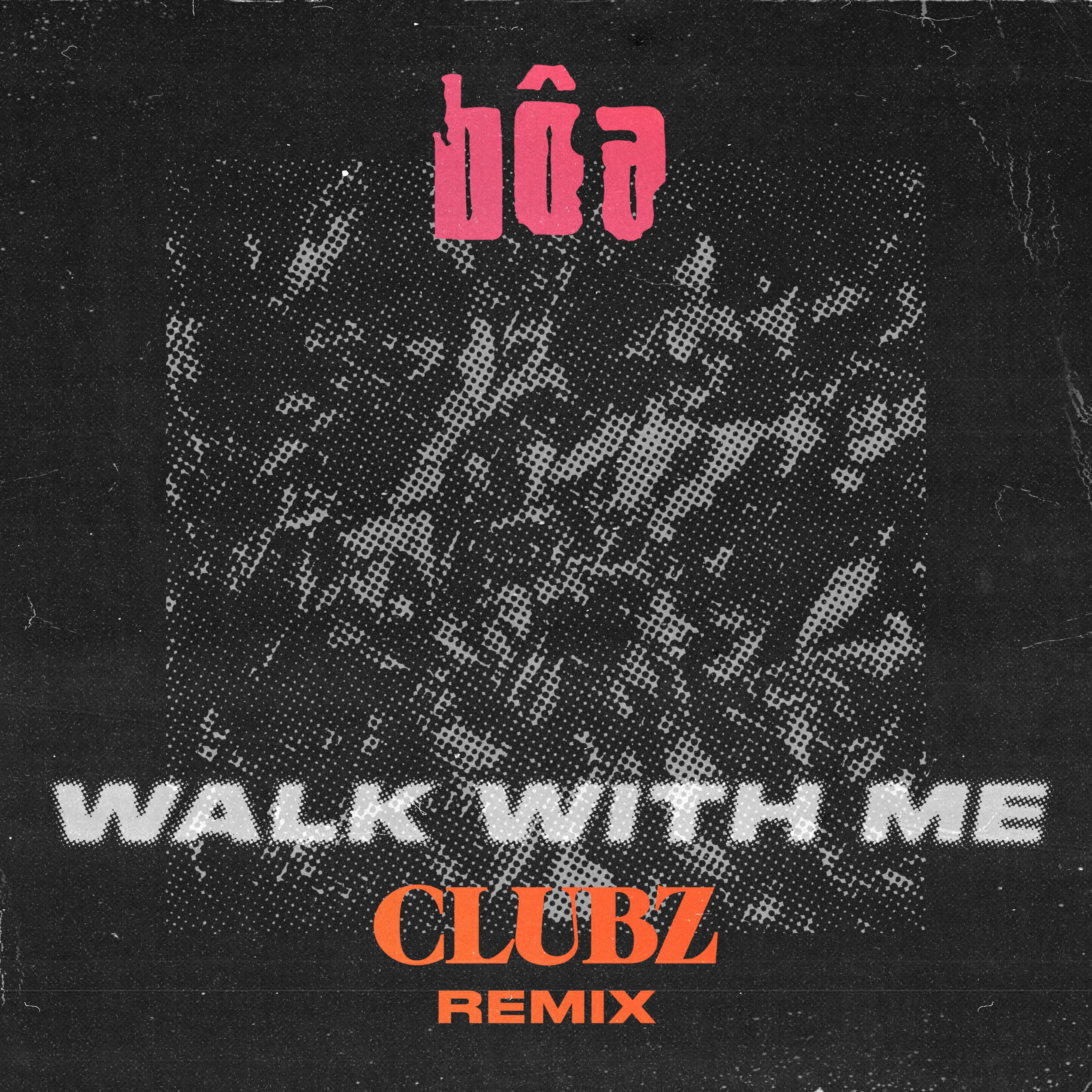 Walk With Me (CLUBZ Remix)