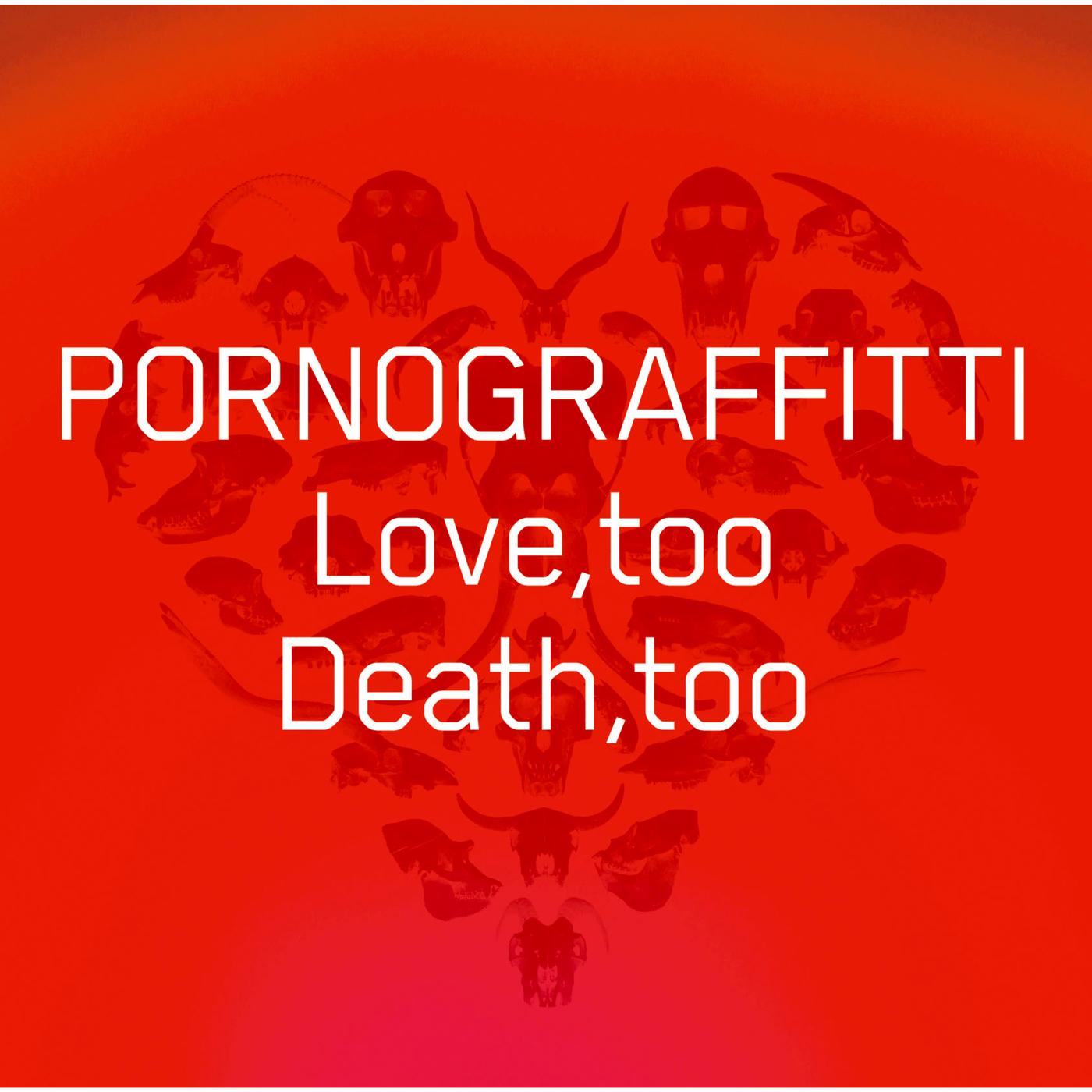 Love,too Death,too