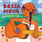 Putumayo Presents: Bossa Nova Around the World专辑