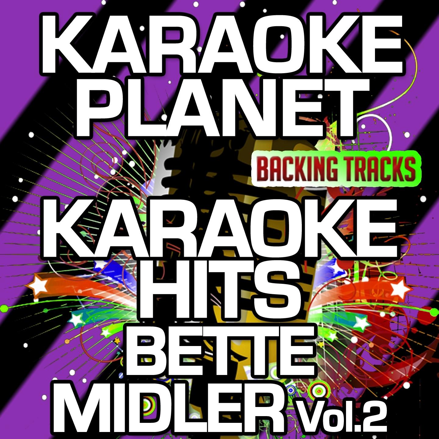 Karaoke Hits Bette Midler, Vol. 2