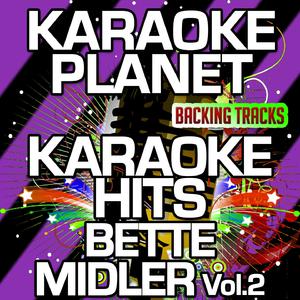 Bless You Child - Bette Midler (PT karaoke) 带和声伴奏 （降5半音）