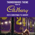 Thunderbirds Theme (From The "Cadbury 2015 Christmas" T.V. Advert)专辑