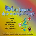 Die Jugend der Euregio singt专辑