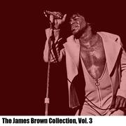 The James Brown Collection, Vol. 3