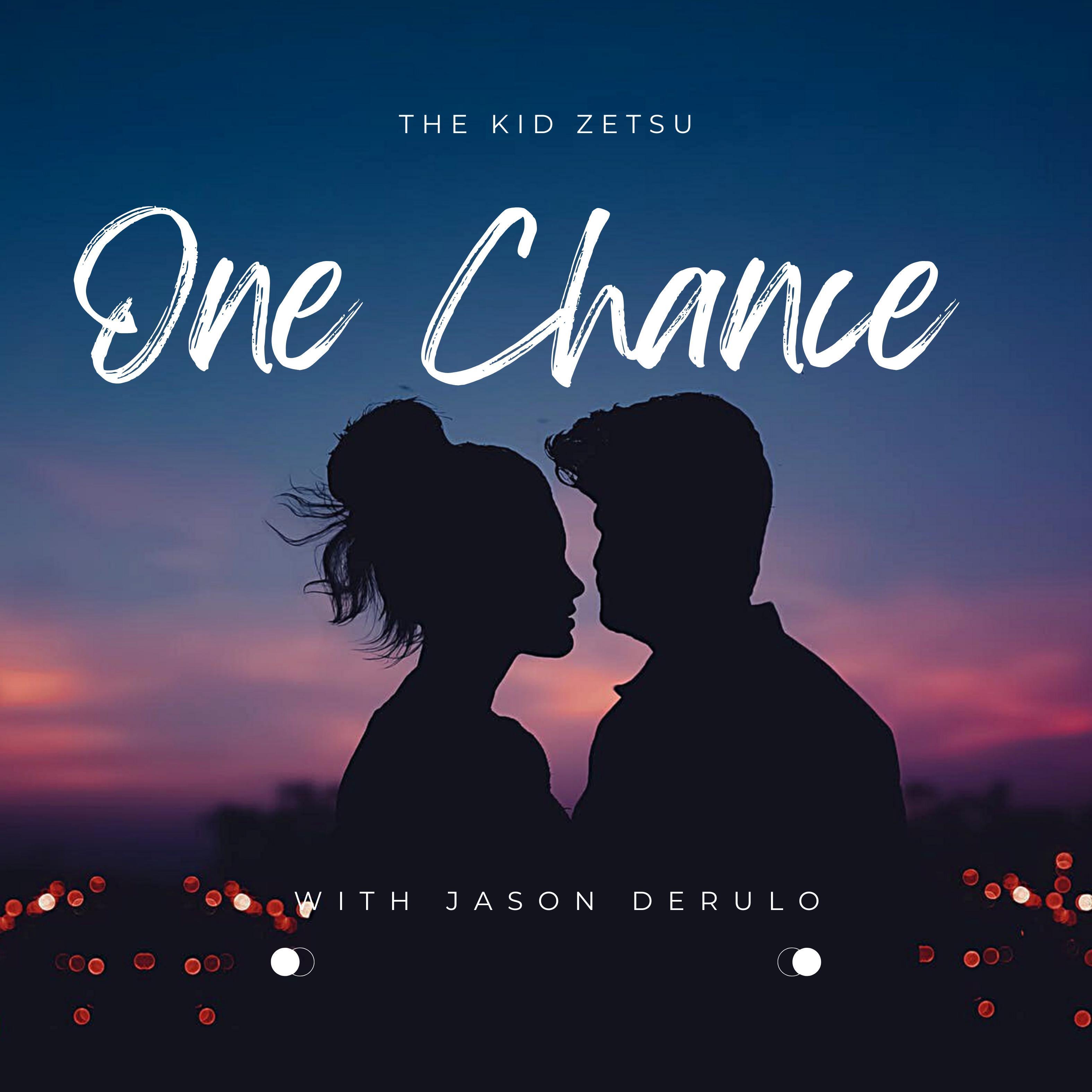 One Chance (feat. Jason Derulo)