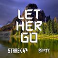 Let Her Go (Remix)