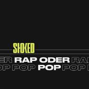 RAP ODER POP by STOKED