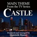 Castle: Main Title (From the Original Score to "Castle")