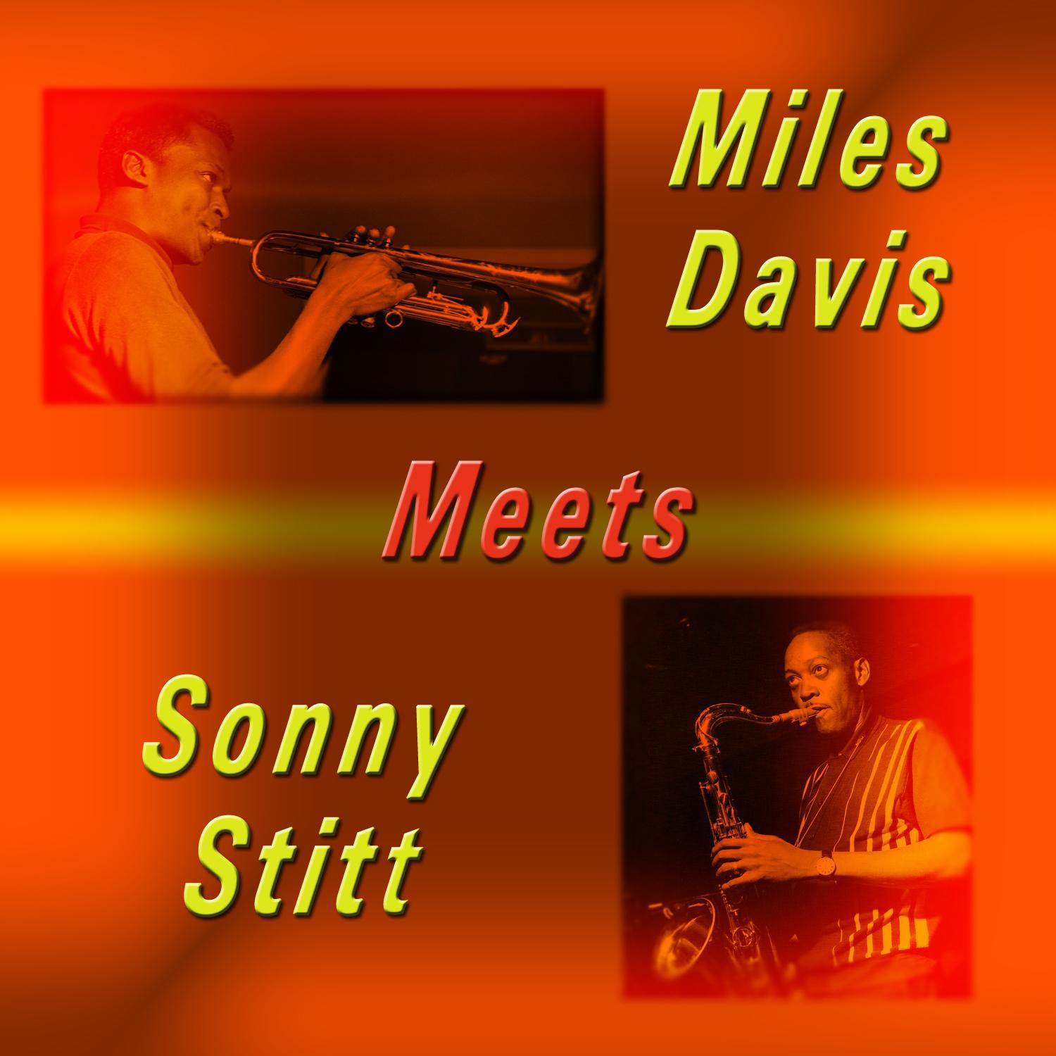 Miles Davis Meets Sonny Stitt专辑