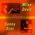 Miles Davis Meets Sonny Stitt