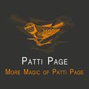 More Magic of Patti Page专辑