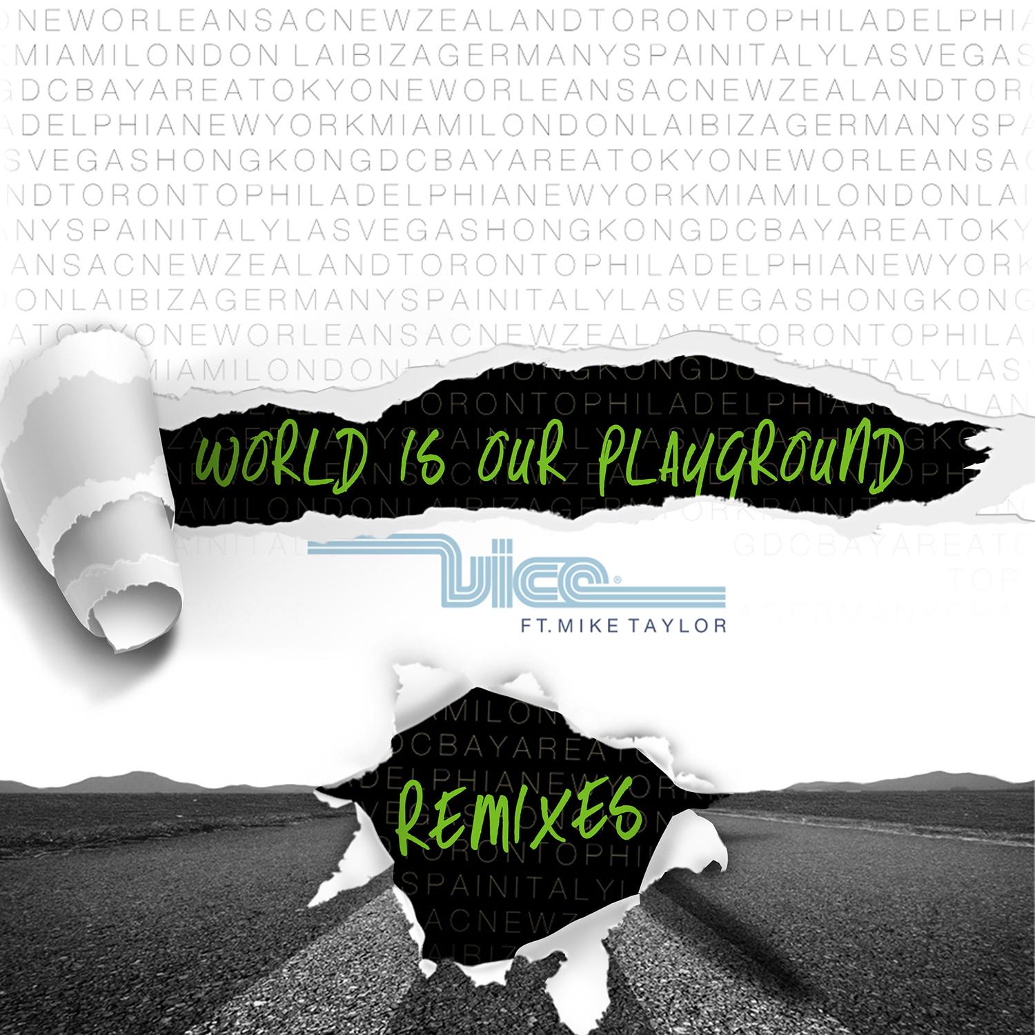 World is Our Playground (Remixes)