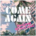 come again (Oscillation SURF Music Remix)