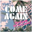 come again (Oscillation SURF Music Remix)专辑
