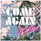 come again (Oscillation SURF Music Remix)专辑