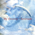 My Destiny/Serenade