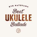 Best Ukulele Ballads专辑