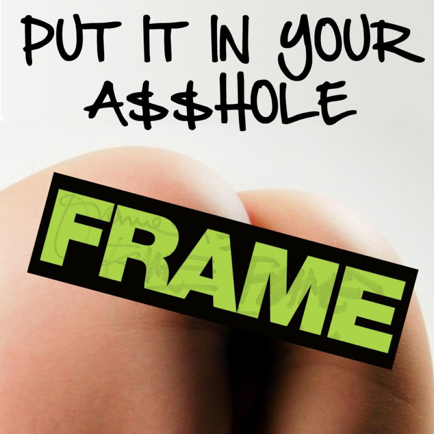 Put It In Your A$$hole专辑