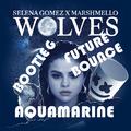 Wolves（AQUAMARINE bootleg）