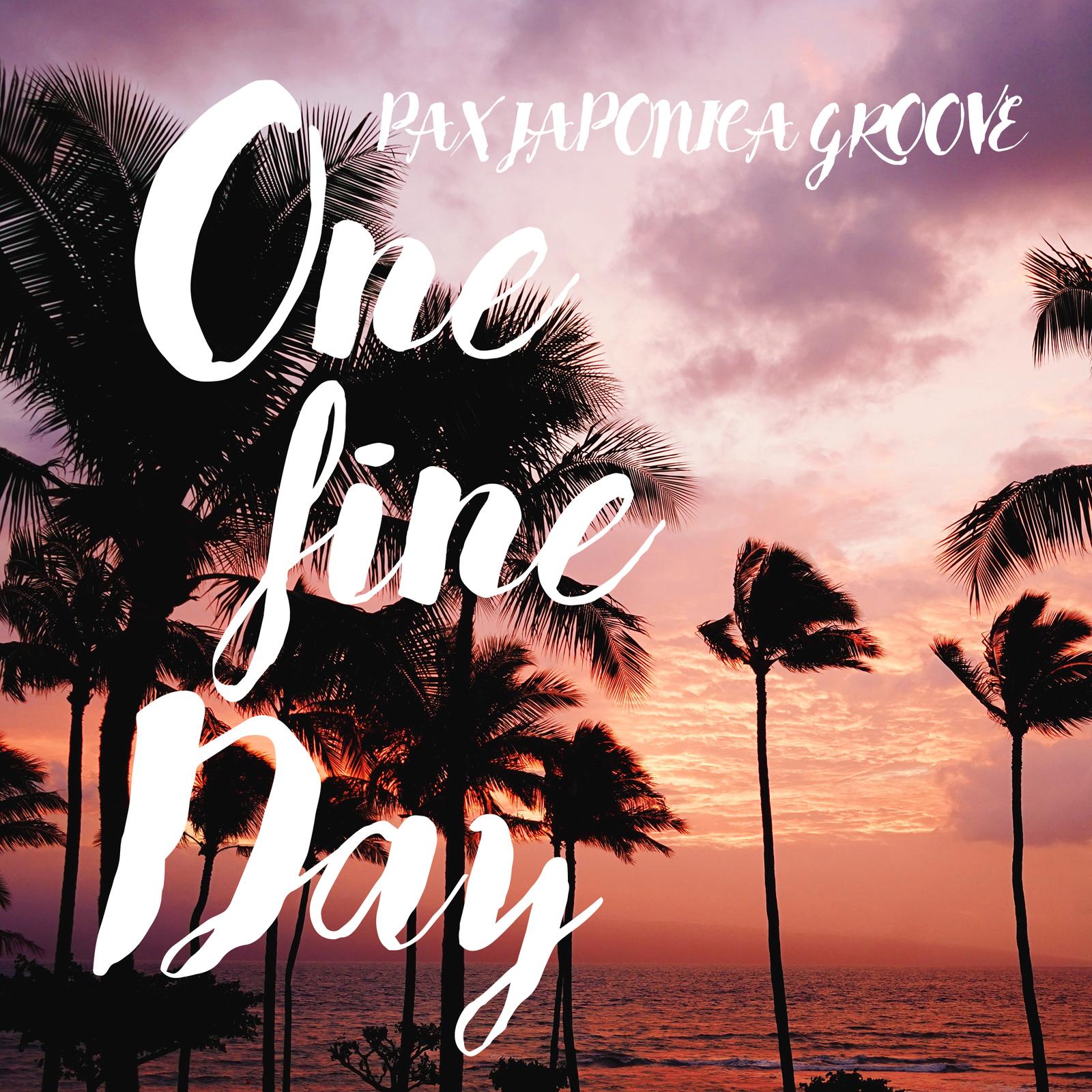 One Fine Day (feat. Keri Prather)