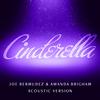 Joe Bermudez - Cinderella (Acoustic Version)