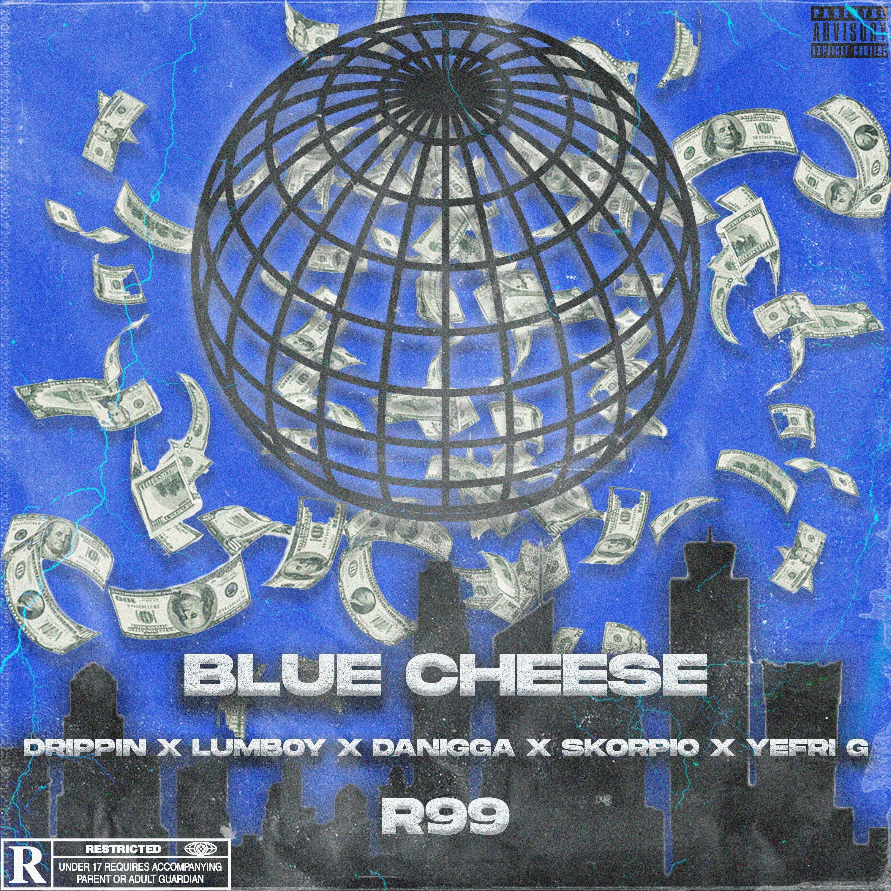 Blue Cheese (feat. lumboy, Danigga, Skorpio, Yefri G & Drippin)