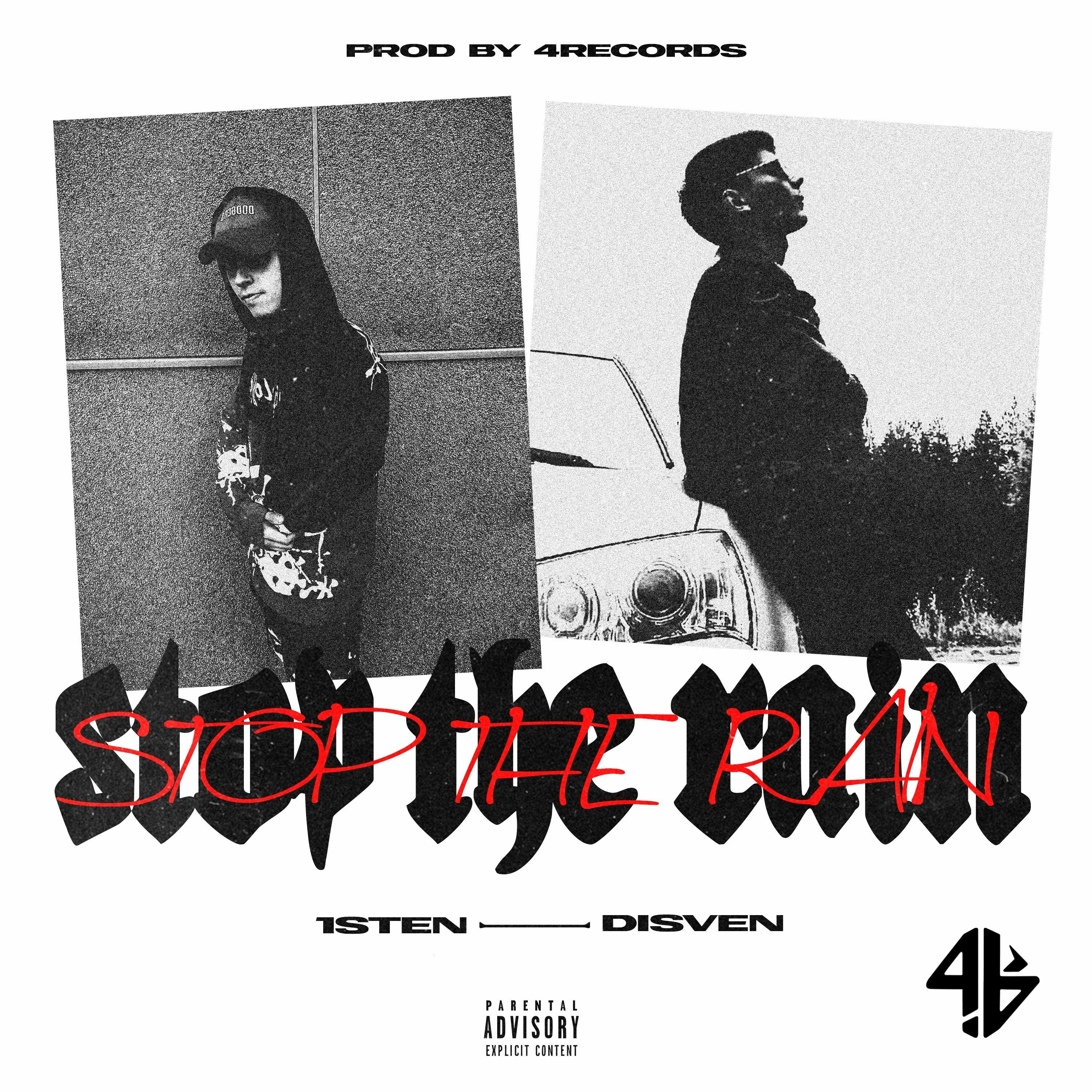 Stop the rain (prod. by 4R Records)