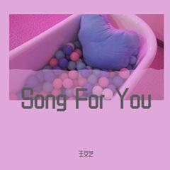 Song For You