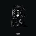 Big Deal (Explicit)