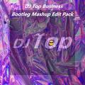 DJ Top Business Bootleg Mashup Edit Pack