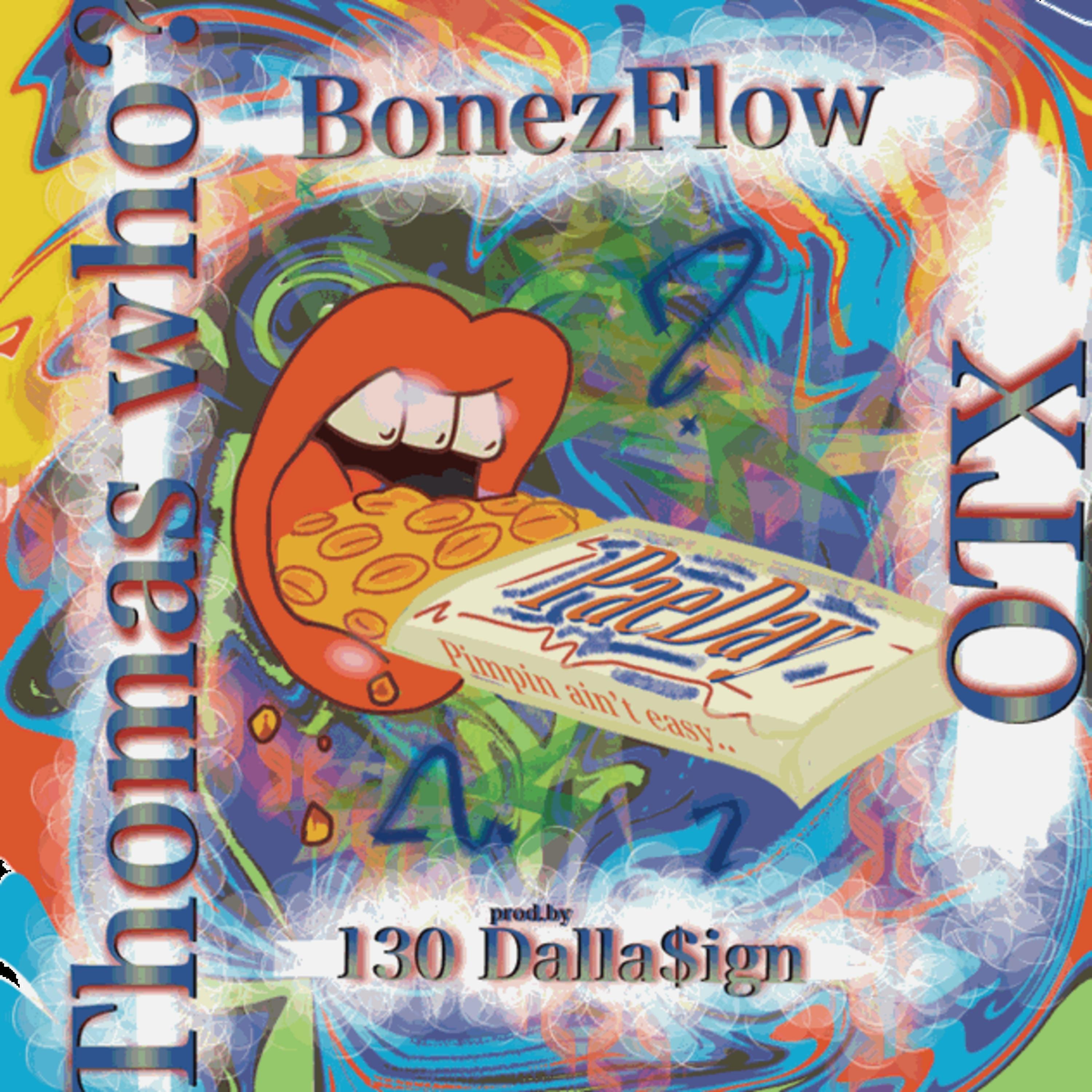 PaeDay (feat. BonezFlow & OTX)