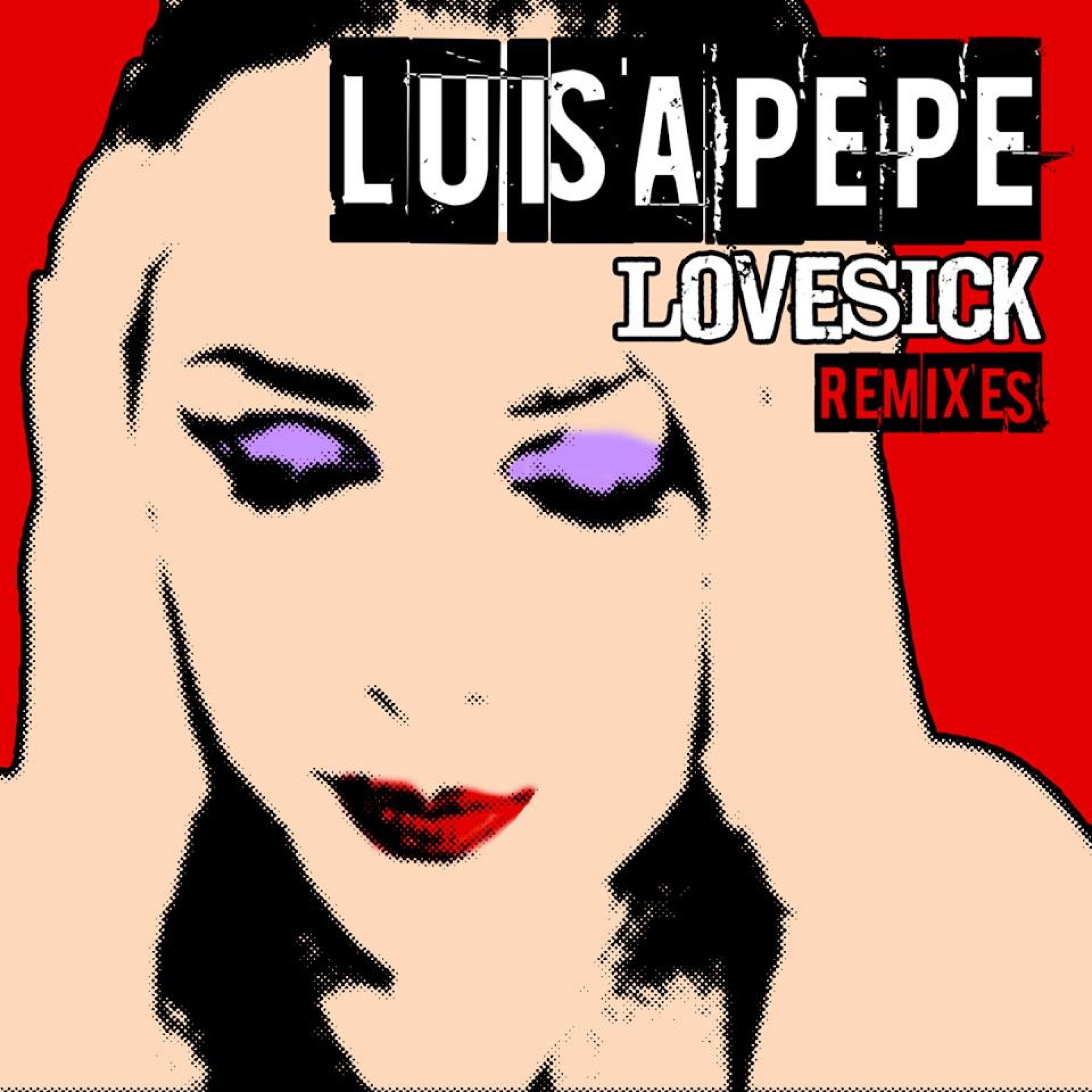 Luisa Pepe - Lovesick (Sam Rockwell Remix)