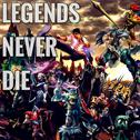 Legends Never Die (Vocal Remix)专辑