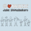 Peace Love Ukulele专辑