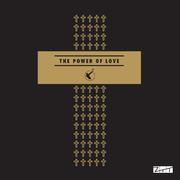 The Power Of Love (2000 Mixes)