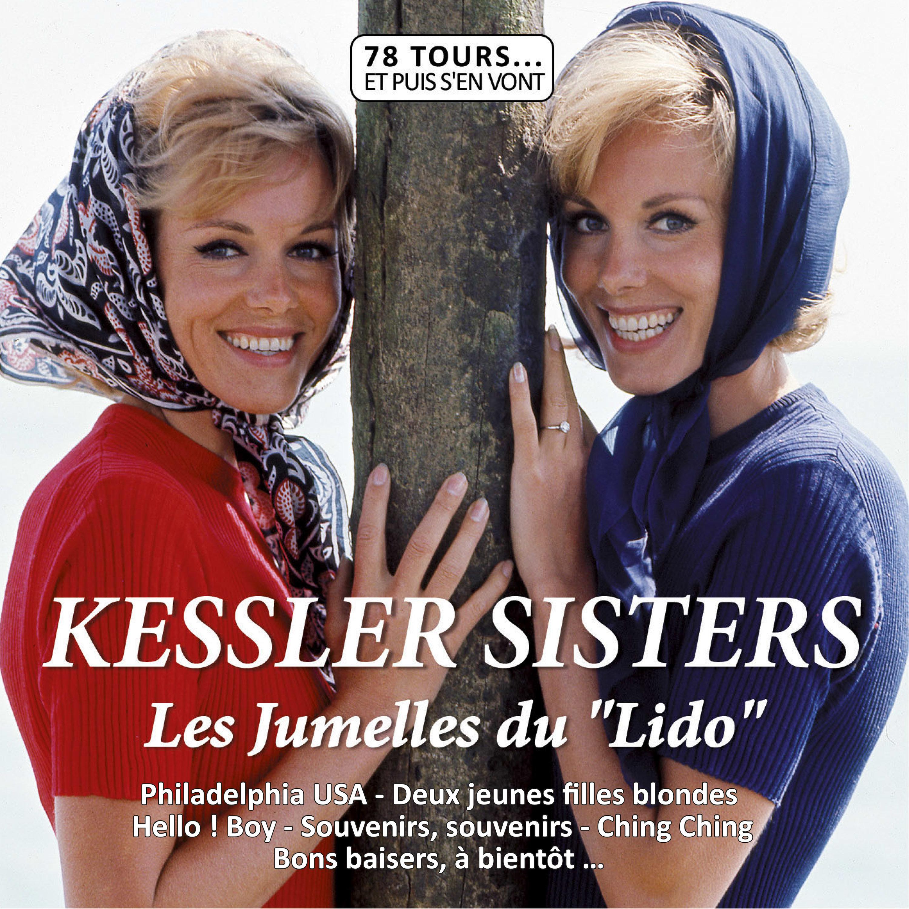 Les Soeurs Kessler - Philadelphia U.S.A.