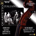 Quartetto Italiano Plays Schubert, Debussy & Milhaud专辑