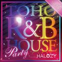 TOHO R&B HOUSE Party Vol.0专辑