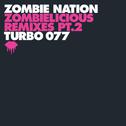 Zombielicious Remixes pt. 2专辑