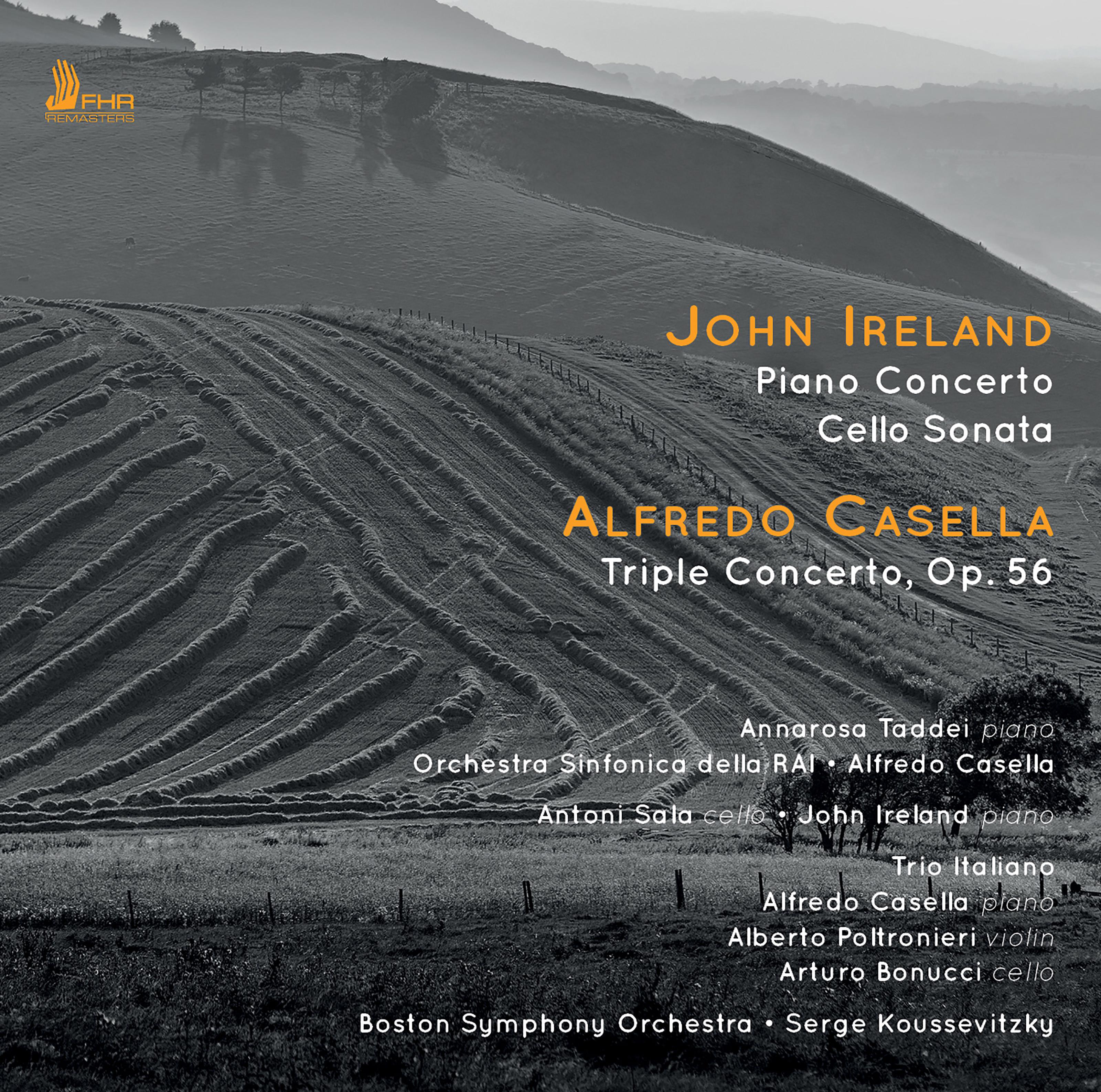 Ireland: Piano Concerto & Cello Sonata - Casella: Triple Concerto, Op. 56专辑