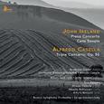 Ireland: Piano Concerto & Cello Sonata - Casella: Triple Concerto, Op. 56