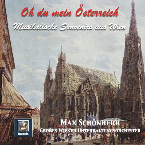 Orchestral Music - LANNER, J. / LEHÁR, F. / STRAUSS II, J. / SUPPÉ, F. von (O du mein Österreich) (Großes Wiener Unterhaltungsorchester, Schönherr)