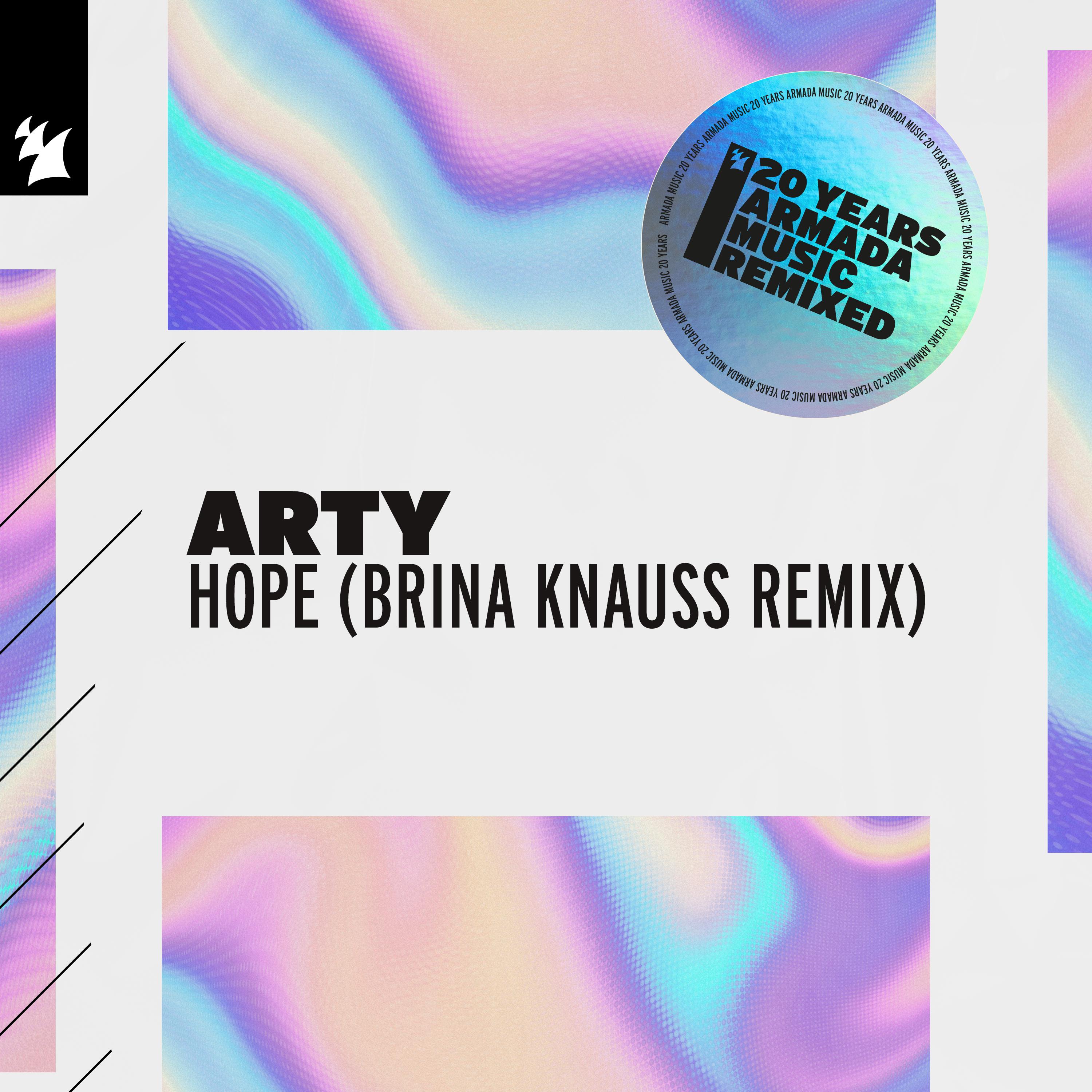 ARTY - Hope (Brina Knauss Remix)