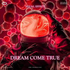 Dream Come True (Extended Mix)