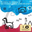 Panda Number 5: Between Hell And Heaven专辑