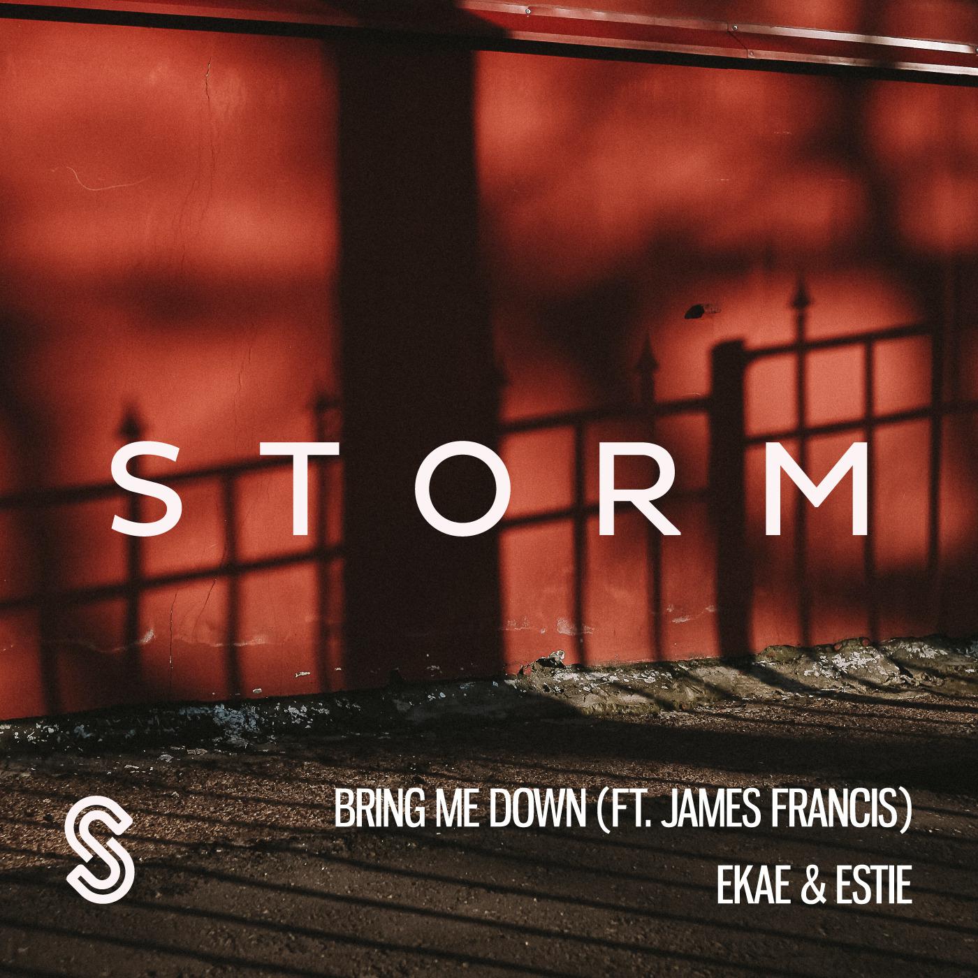 EKAE - Bring Me Down