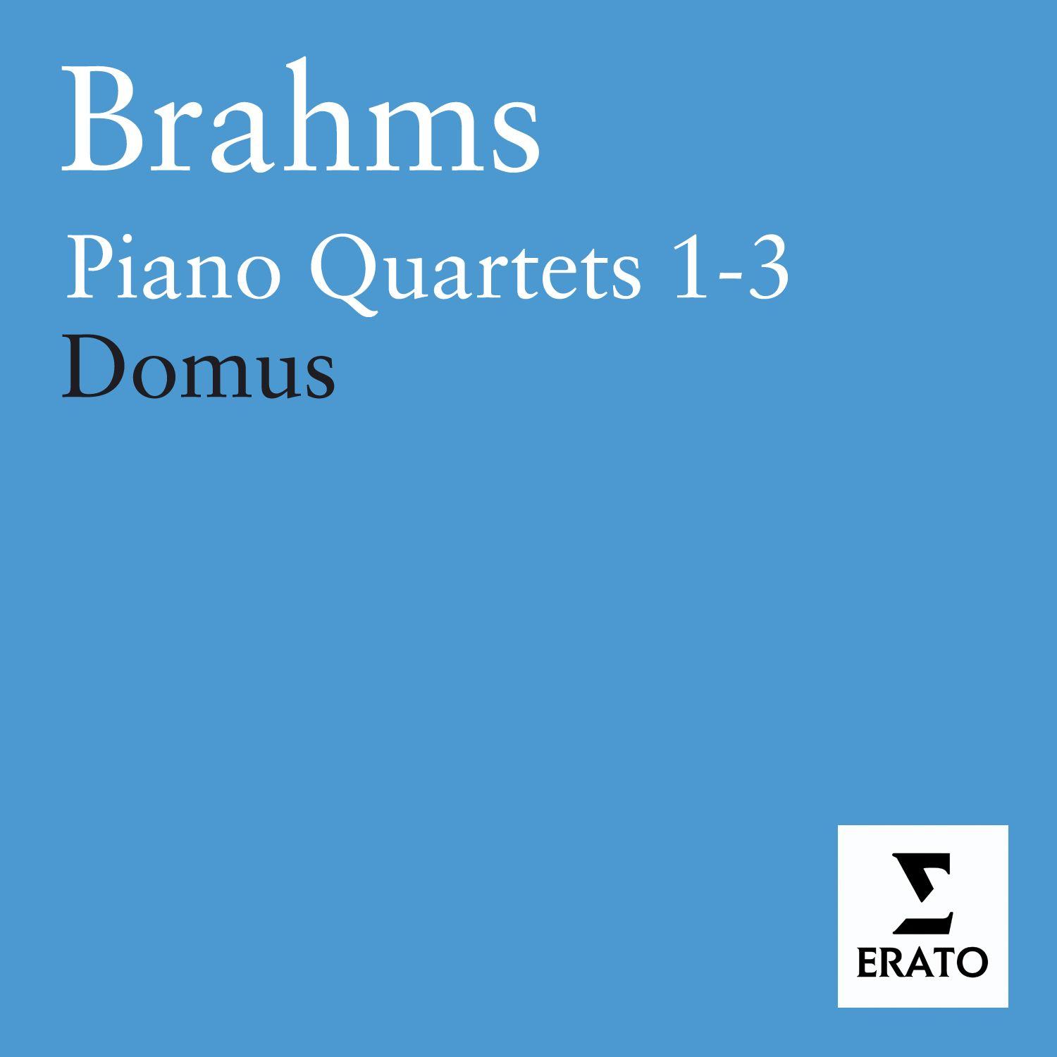 Brahms - Piano Quartets