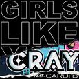 Girls Like You (CRAY Remix)