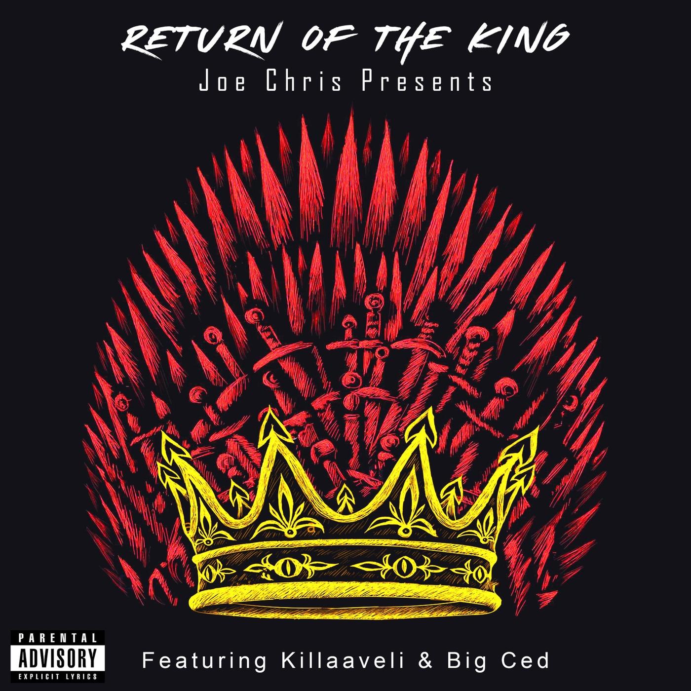 Return of the King (feat. Big Ced & Killaaveli)