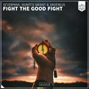 Fight The Good Fight专辑